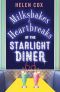 [The Starlight Diner Series 01] • Milkshakes and Heartbreaks